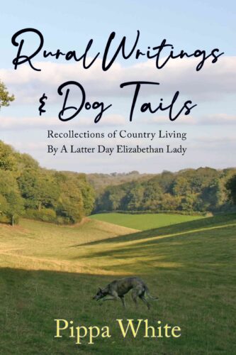 Rural Writings And Dog Tails By Pippa White